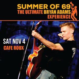SUMMER OF 69 - The Ultimate Bryan Adams Experience