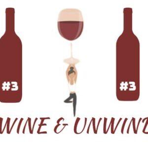 Wine & Unwind #3