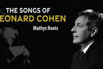 MATHYS ROETS in The Songs of Leonard Cohen